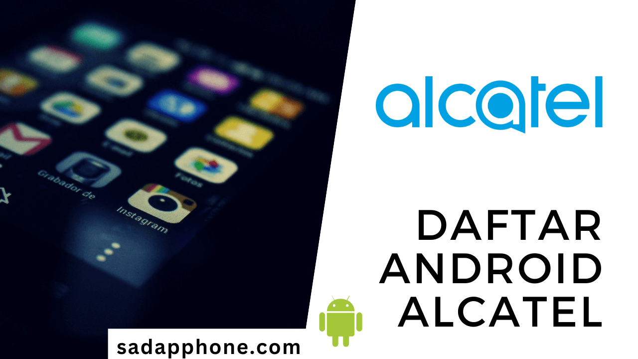 Daftar Smartphone Android merek Alcatel
