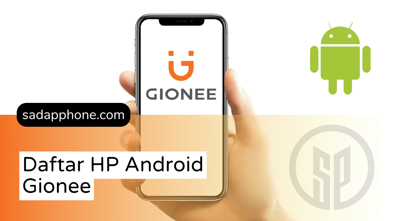 Daftar Lengkap ponsel Android dari Gionee