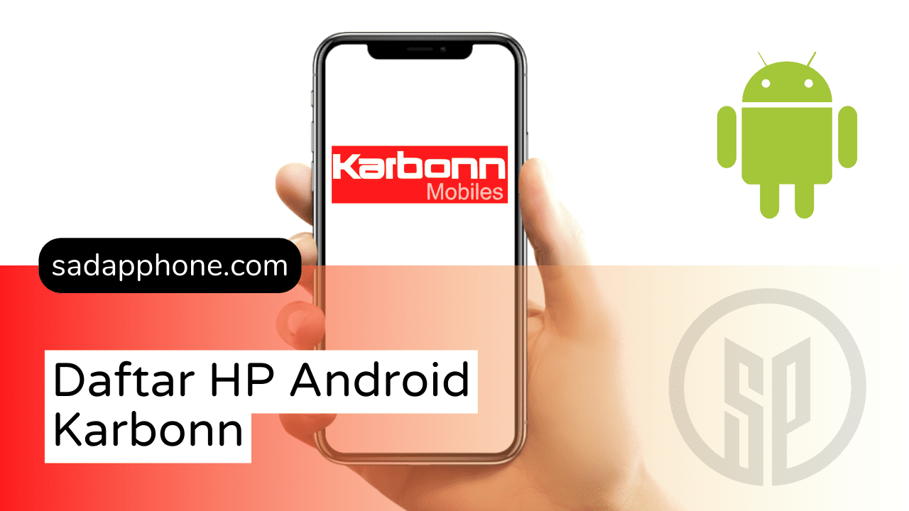 Daftar Lengkap ponsel Android dari Karbonn