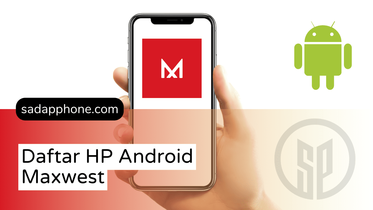 daftar hp maxwest android