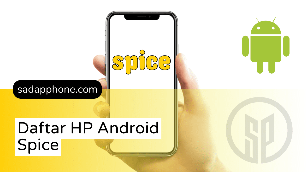 Daftar Lengkap ponsel Android dari Spice