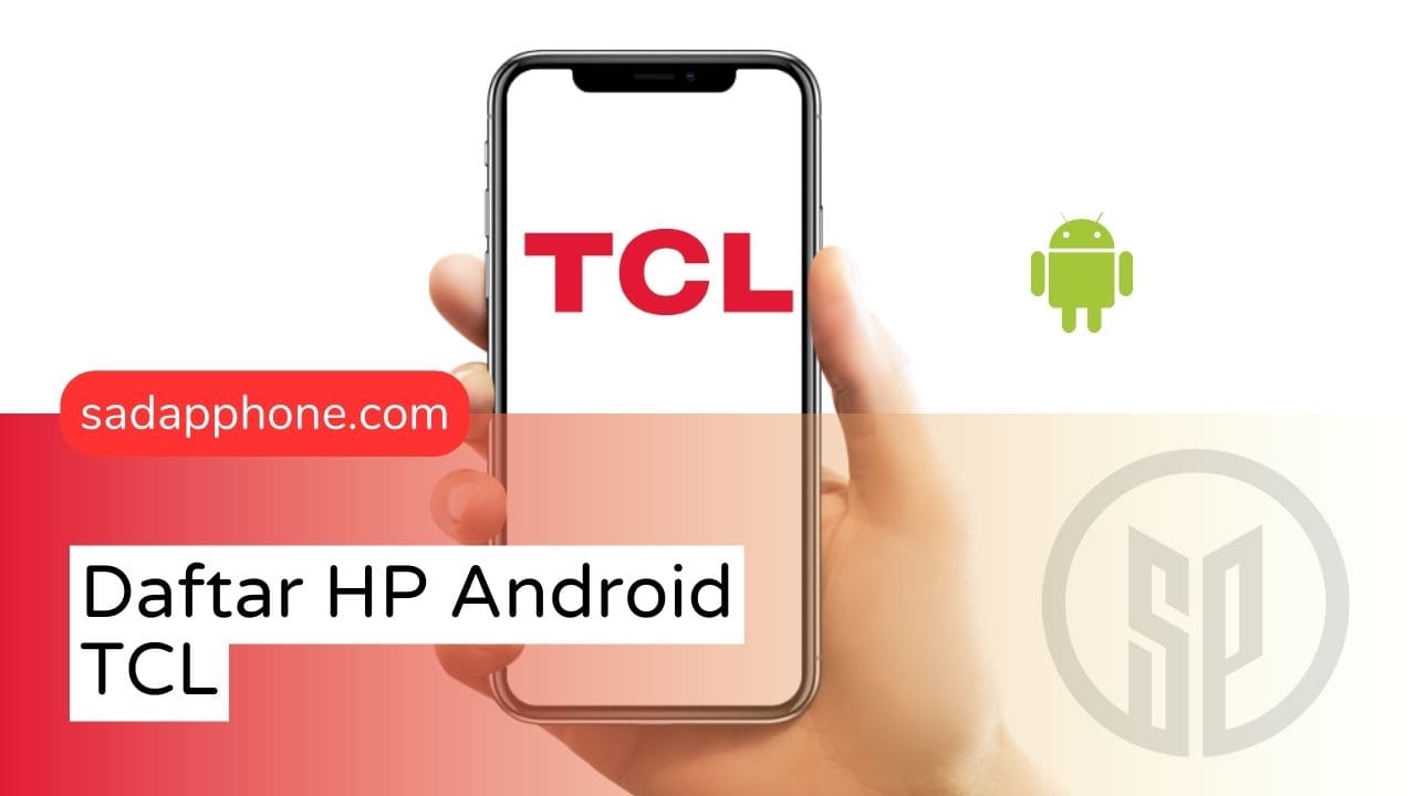 Daftar Smartphone Android TCL