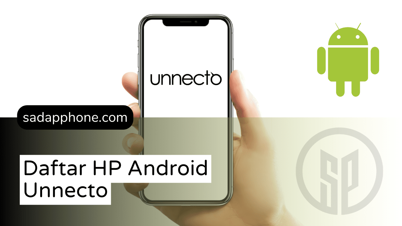 Daftar Lengkap ponsel Android dari Unnecto