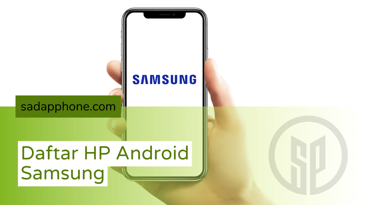 Daftar Lengkap Ponsel Android Samsung (update)